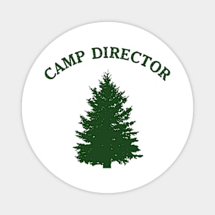 Camp Diractor funny camping outdoor Lovers Magnet